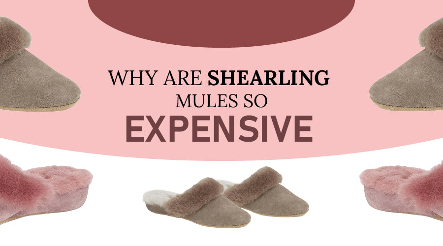 Why are Shearling Mules So Expensive?